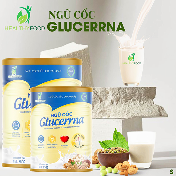 Ngũ cốc Glucerrna chăm sóc toàn diện cho người tiểu đường