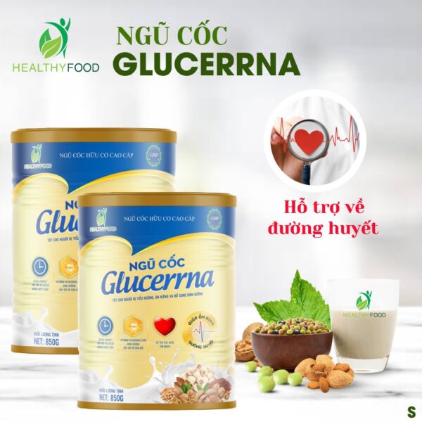 Glucerrna sữa hạt ngũ cốc - Dinh dưỡng hữu cơ cao cấp cho người bị tiểu đường