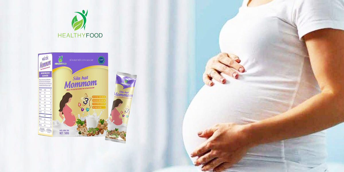 Mommom - Sự lựa chọn dinh dưỡng hữu cơ tốt nhất cho mẹ và bé